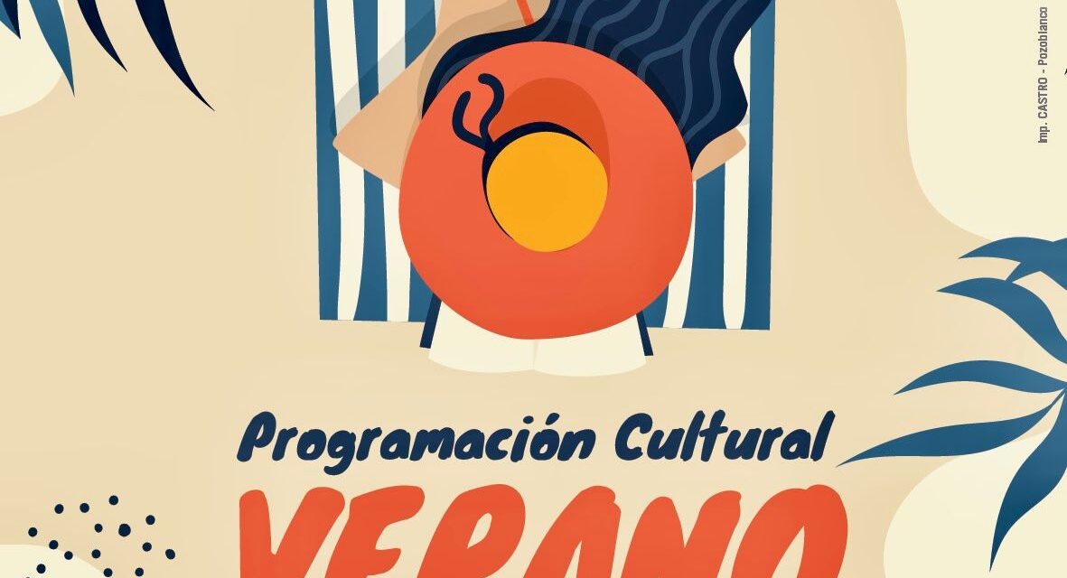 Programación Cultural Verano 2024 en Pozoblanco